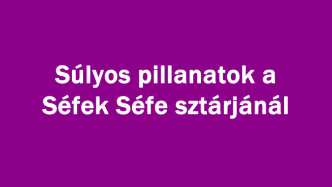 Súlyos pillanatok a Séfek Séfe sztárjánál